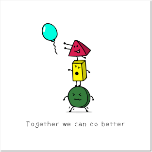 Together we can do better ! Posters and Art